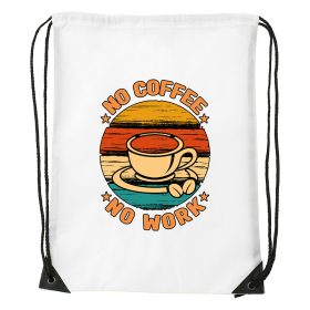 No coffee no work - Sport táska fehér