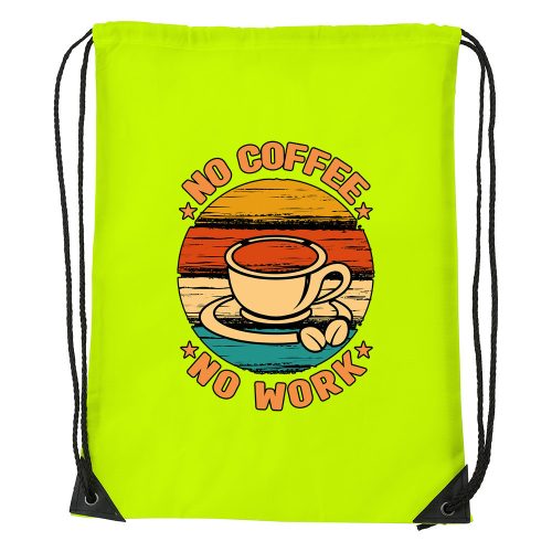 No coffee no work - Sport táska sárga