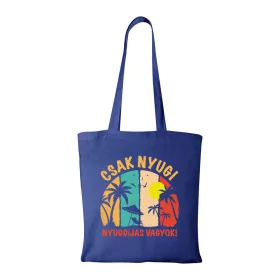 Csak nyugi, nyugdíjas vagyok - Bevásárló táska kék