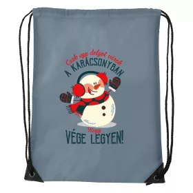   Csak egy dolgot várok a karácsonyban V3 - Sport táska szürke