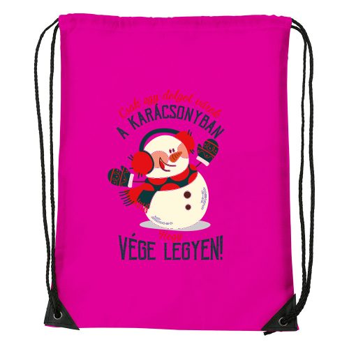 Csak egy dolgot várok a karácsonyban V3 - Sport táska magenta