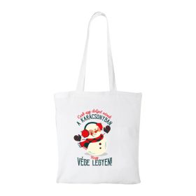   Csak egy dolgot várok a karácsonyban V3 - Bevásárló táska fehér