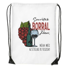 Szeretek borral főzni - Sport táska fehér