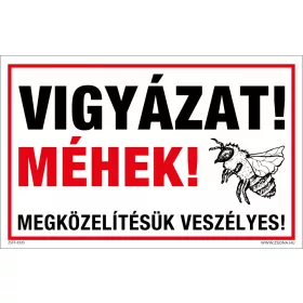   Vigyázat méhek! Megközelítésük veszélyes! Öntapadós matrica 160x100 mm