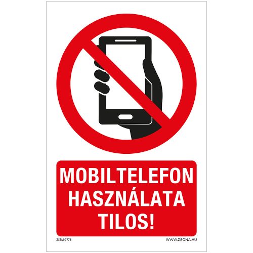 Mobiltelefon használata tilos! Alumínium tábla 100x160 mm