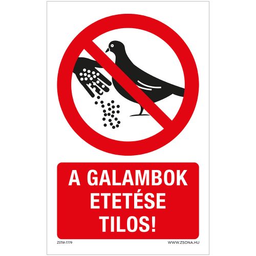 A galambok etetése tilos! Műanyag tábla 160x250 mm