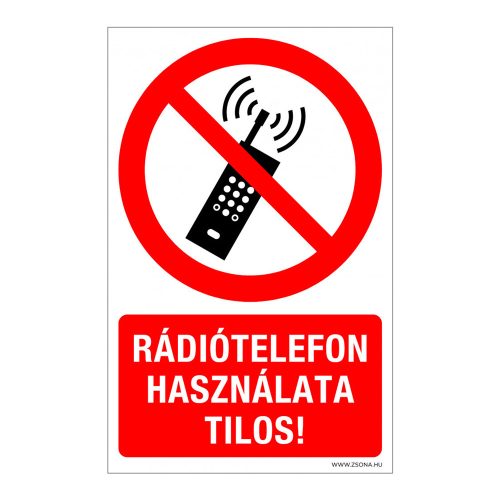 Rádiótelefon használata tilos! Műanyag tábla 160x250 mm