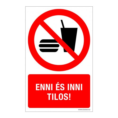 Enni és inni tilos! Műanyag tábla 320x500 mm