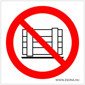 Eltorlaszolni tilos! Öntapadós matrica 100x100 mm
