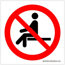Ráülni tilos! Öntapadós matrica 100x100 mm