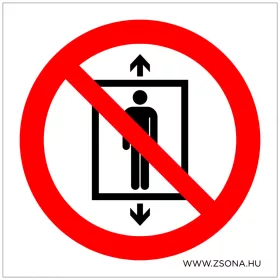   A felvonón személyszállítás tilos!  Öntapadós matrica 100x100 mm