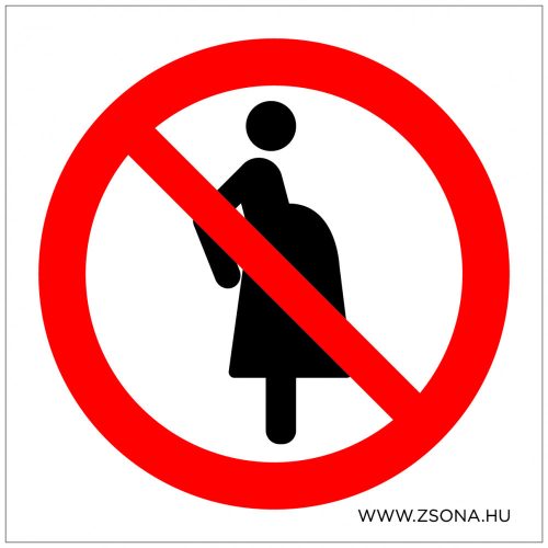 Terhes nőknek tilos! Öntapadós matrica 100x100 mm