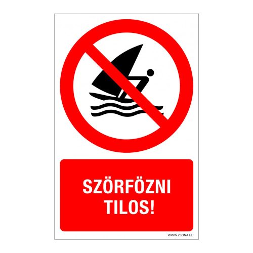 Szörfözni tilos! Műanyag tábla 100x160 mm