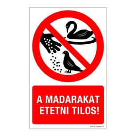 A madarakat etetni tilos! Öntapadós matrica 160x100 mm