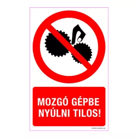 Mozgó gépbe nyúlni tilos! Öntapadós matrica 160x100 mm