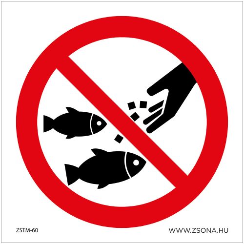 A halakat etetni tilos! Műanyag tábla 150x150 mm