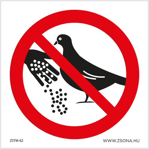 A galambok etetése tilos! Műanyag tábla 150x150 mm