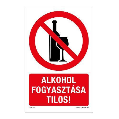 Alkohol fogyasztása tilos! Műanyag tábla 160x250 mm