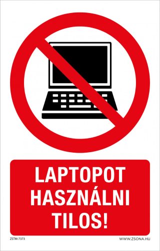 Laptopot használni tilos! Öntapadós matrica 160x100 mm