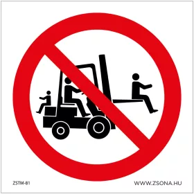 Targoncán utazni tilos! Öntapadós matrica 100x100 mm