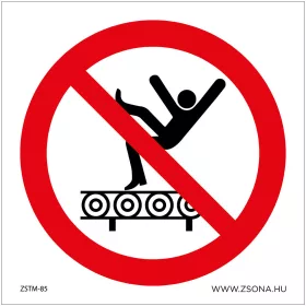   Szállítószalagra felmászni tilos! Öntapadós matrica 100x100 mm