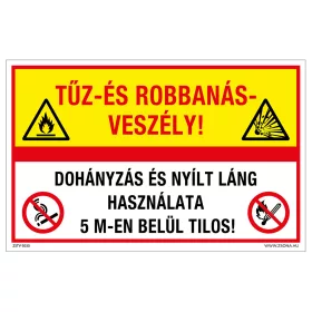   Tűz-és robbanásveszély! Dohányzás és nyílt láng használata 5 m-en belül tilos! Öntapadós matrica 160x100 mm