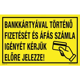   Bankkártyával történő fizetését és áfás számla igényét kérjük előre jelezze Öntapadós matrica 160x10