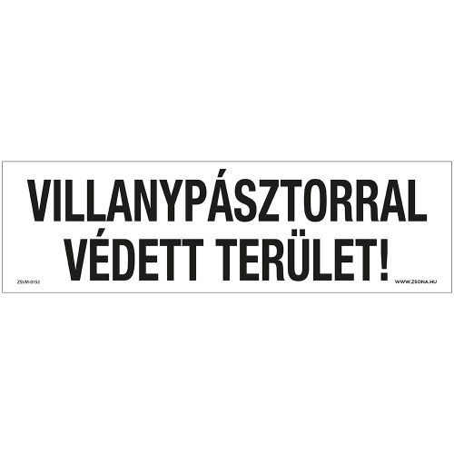 Villanypásztorral védett terület! Öntapadós matrica 250x80 mm