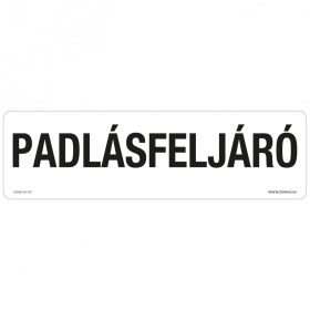 Padlásfeljáró Öntapadós matrica 250x80 mm