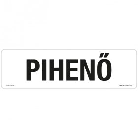 Pihenő Öntapadós matrica 250x80 mm