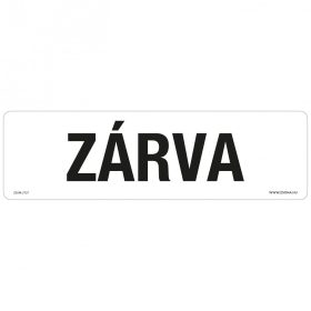 Zárva Öntapadós matrica 250x80 mm