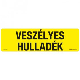 Veszélyes hulladék Öntapadós matrica 250x80 mm