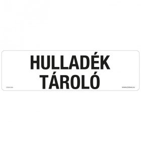 Hulladék tároló Öntapadós matrica 250x80 mm