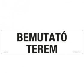 Bemutató terem Öntapadós matrica 250x80 mm