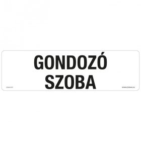 Gondozó szoba Öntapadós matrica 250x80 mm
