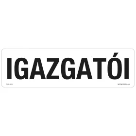 Igazgatói Öntapadós matrica 250x80 mm