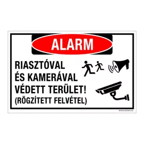   Riasztóval és kamerával védett terület! Öntapadós matrica 160x100 mm