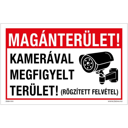 Magánterület! Kamerával megfigyelt terület! Műanyag tábla 160x250 mm