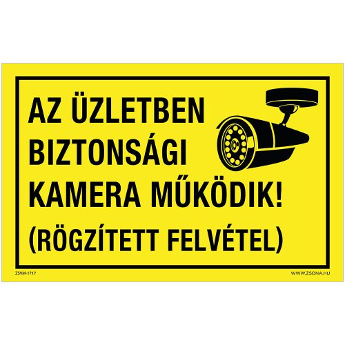 Az üzletben biztonsági kamera működik! Alumínium tábla 100x160 mm