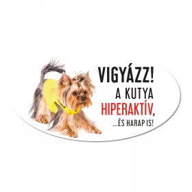 Vigyázz a kutya harap tábla műanyagból Yorkie