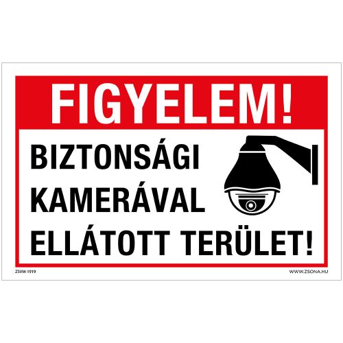 Biztonsági kamerával ellátott terület! Műanyag tábla 160x100 mm